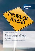 The association of heart, airways and thoracic spine injuries