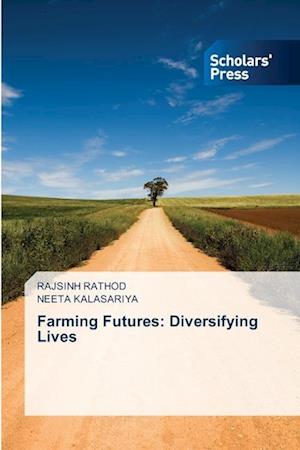 Farming Futures: Diversifying Lives