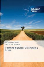 Farming Futures: Diversifying Lives