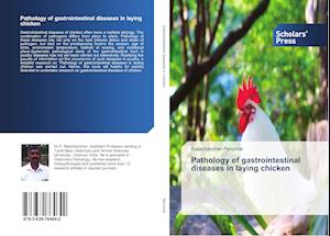 Pathology of gastrointestinal diseases in laying chicken