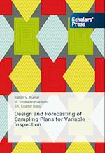 Design and Forecasting of Sampling Plans for Variable Inspection