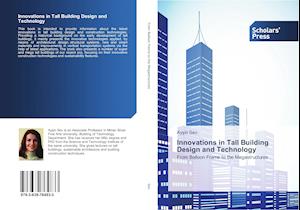 Innovations in Tall Building Design and Technology