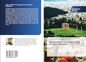 Athens 2004: The legacy of the Cultural Olympiad