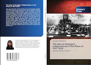 The Idea of Georgia's Independence in the Press of 1917-1918