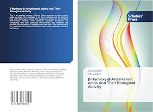 ß-Hydroxy-ß-Arylalkanoic Acids And Their Biological Activity