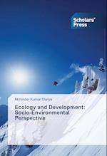 Ecology and Development: Socio-Environmental Perspective