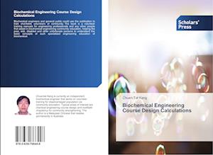 Biochemical Engineering Course Design Calculations