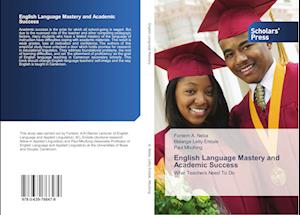 English Language Mastery and Academic Success