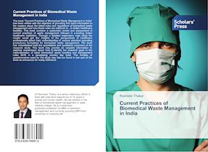 Current Practices of Biomedical Waste Management in India