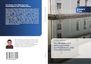 The Modern Irish Bildungsroman: Confrontations and Transformations