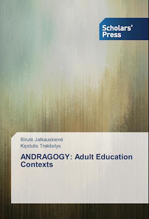 ANDRAGOGY: Adult Education Contexts