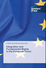 Integration and Fundamental Rights in the European Union