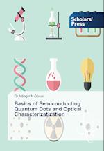 Basics of Semiconducting Quantum Dots and Optical Characterizatization