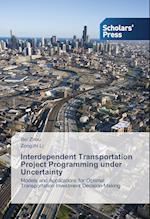 Interdependent Transportation Project Programming under Uncertainty