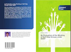 An Evaluation of the Working of Self Help Groups Under Sgsy