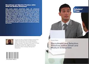 Recruitment and Selection Practices within Small and Medium Enterprises