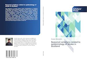 Seasonal variations related to epidemiology of stroke in Scotland