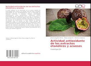 Actividad antioxidante de los extractos etanólicos y acuosos