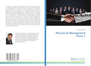 Recueil de Management Tome 1