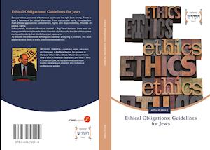 Ethical Obligations: Guidelines for Jews