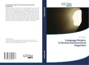 Language Origins in formal and functional linguistics