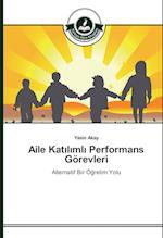 Aile Katilimli Performans Görevleri