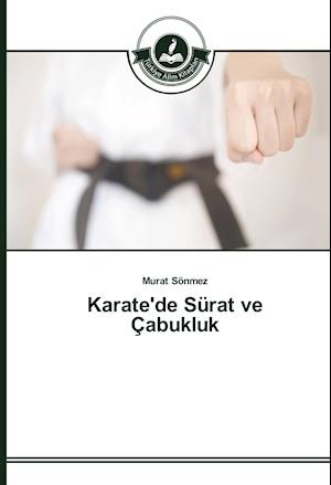 Karate'de Surat Ve Cabukluk