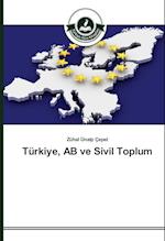 Turkiye, AB Ve Sivil Toplum