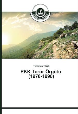 PKK Terör Örgütü (1978-1998)