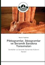 Piktogramlar, Ideogramlar ve Seramik Sanatina Yansimalari