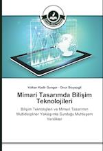 Mimari Tasarimda Bilisim Teknolojileri