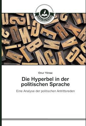 Die Hyperbel in der politischen Sprache