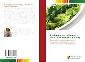 Avaliacao Microbiologica de Alfaces (Lactuva Sativa)