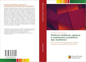 Políticas Públicas, gênero e autonomia econômica das mulheres: