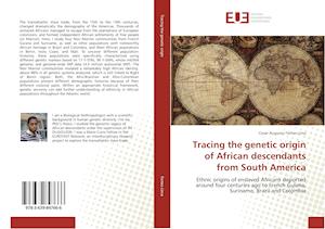 Tracing the genetic origin of African descendants from South America