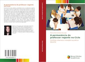 A permanência do professor regente no Ciclo