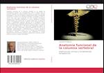 Anatomía funcional de la columna vertebral