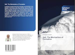 Hail. The Mechanism of Formation