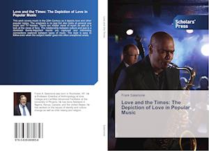 Love and the Times: The Depiction of Love in Popular Music