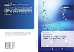 Analysis of Drugs and their Interaction with Metal Ions