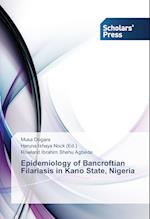 Epidemiology of Bancroftian Filariasis in Kano State, Nigeria