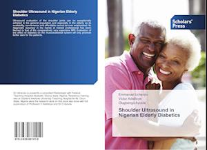 Shoulder Ultrasound in Nigerian Elderly Diabetics