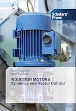 INDUCTION MOTORS Dynamics and Vector Control