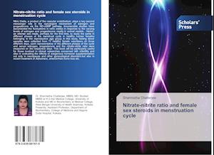 Nitrate-nitrite ratio and female sex steroids in menstruation cycle