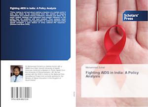 Fighting AIDS in India: A Policy Analysis