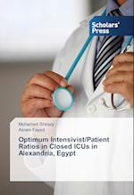Optimum Intensivist/Patient Ratios in Closed ICUs in Alexandria, Egypt