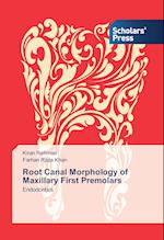 Root Canal Morphology of Maxillary First Premolars