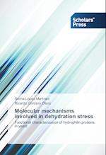 Molecular mechanisms involved in dehydration stress