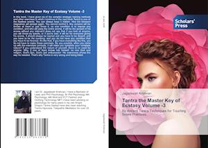 Tantra the Master Key of Ecstasy Volume -3