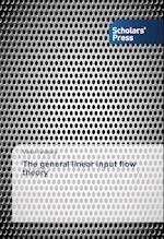 The general linear input flow theory